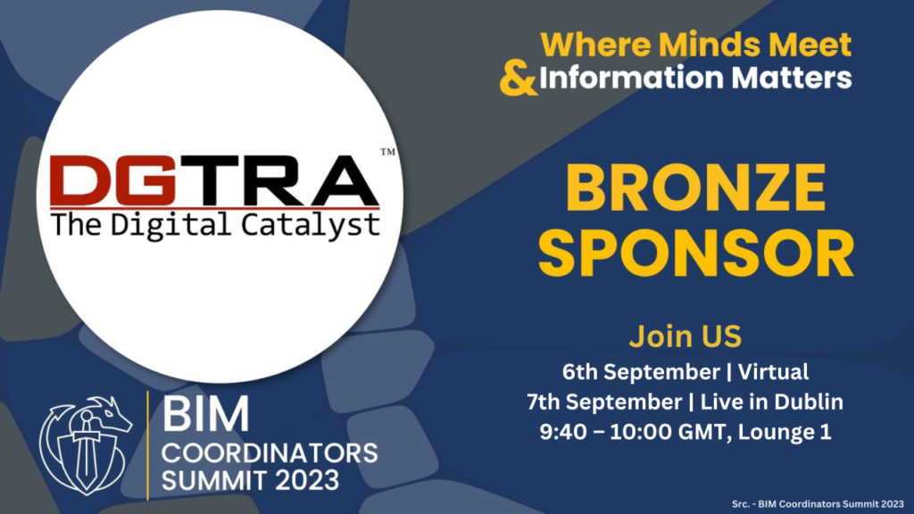 DGTRA to Showcase BIM Insights at the BIM Coordinator Summit 2023 in Dublin, Ireland